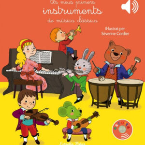 ELS MEUS PRIMERS INSTRUMENTS DE MÚSICA CLÀSSICA