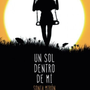 Un sol dentro de mí