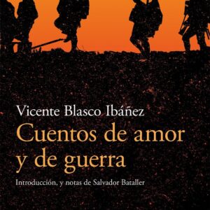 CUENTOS DE AMOR Y DE GUERRA