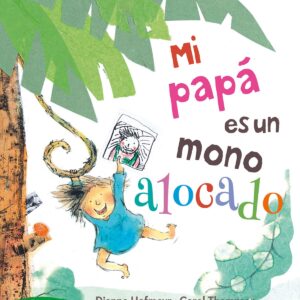 Mi papá es un mono alocado