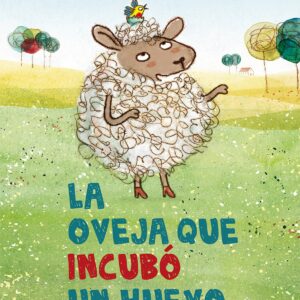La oveja que incubó un huevo