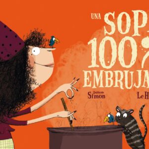 UNA SOPA 100% EMBRUJADA