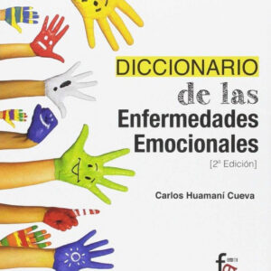 Diccionario de las enfermedades emocionales