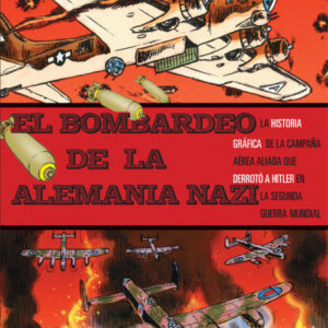 EL BOMBARDEO DE LA ALEMANIA NAZI