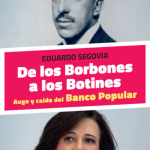 DE LOS BORBONES A LOS BOTINES