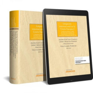 LITIGACIÓN INTERNACIONAL EN LA UNIÓN EUROPEA I