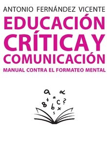 EDUCACIÓN CRÍRICA Y COMUNICACIÓN