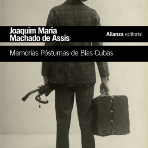 MEMORIAS PóSTUMAS DE BLAS CUBAS