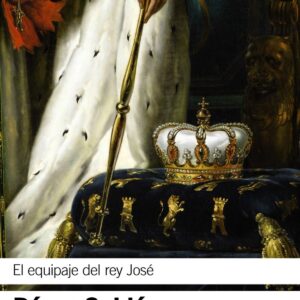 EL EQUIPAJE DEL REY JOSÉ