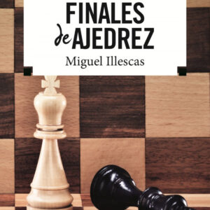 FINALES DE AJEDREZ