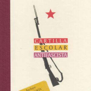 CARTILLA ESCOLAR ANTIFASCISTA