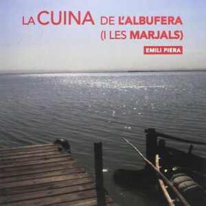 La cuina de l'Albufera i les marjals