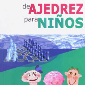 ESTRATEGIAS DE AJEDREZ PARA NIÑOS