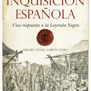 LAS RAZONES DE LA INQUISICIÓN ESPAÑOLA