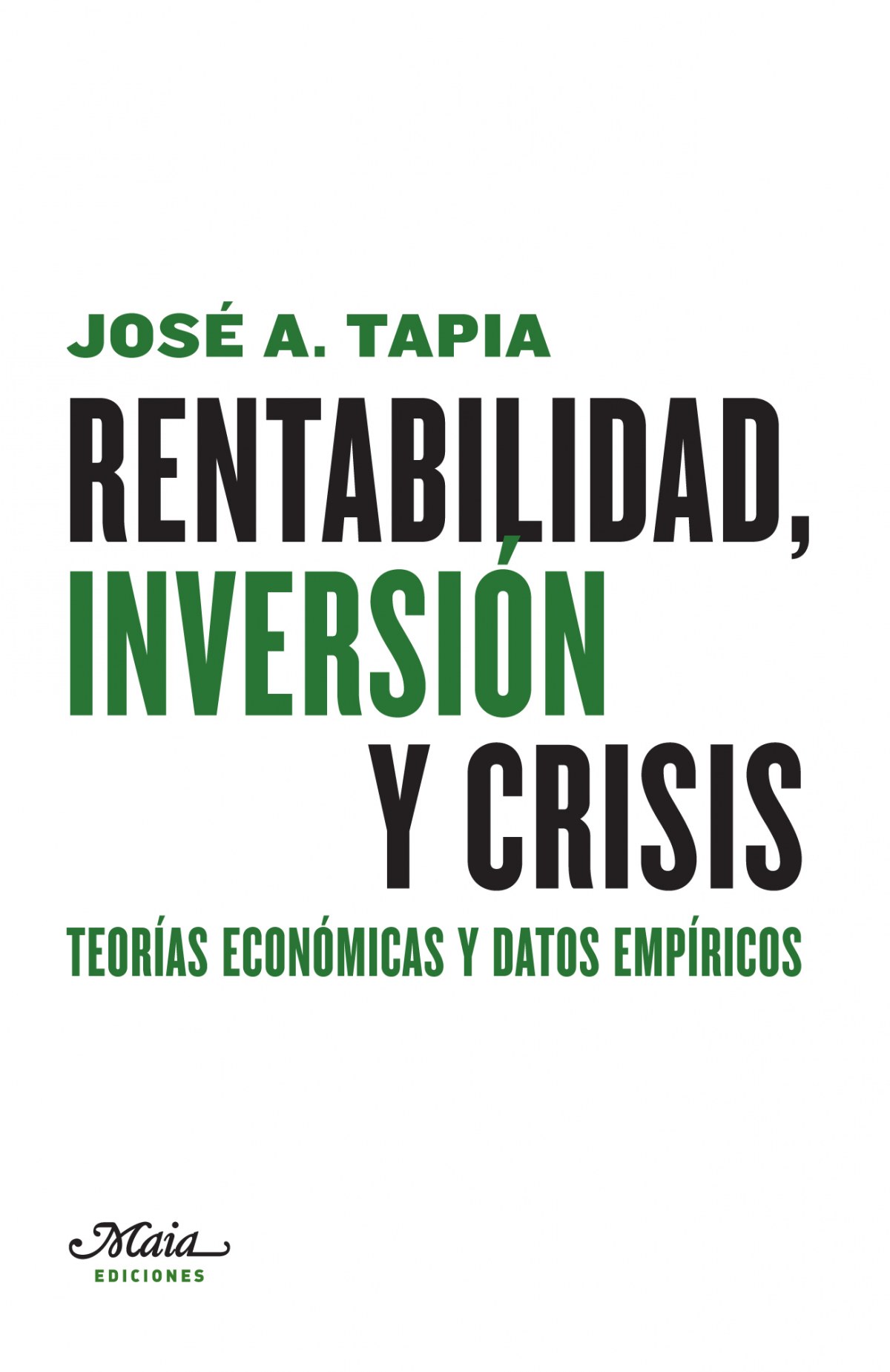 RENTABILIDAD, INVERSIóN Y CRISIS