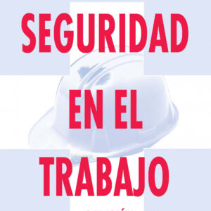 Seguridad En El Trabajo (4ª Ed.2015)