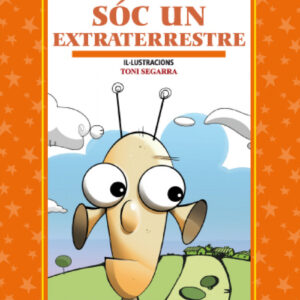 Soc un extraterrestre