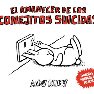 Amanecer Conejitos Suicidas