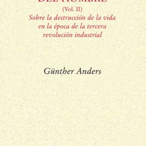 OBSOLESCENCIA DEL HOMBRE VOL II