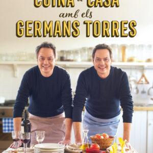 Cuina a casa amb els germans Torres
