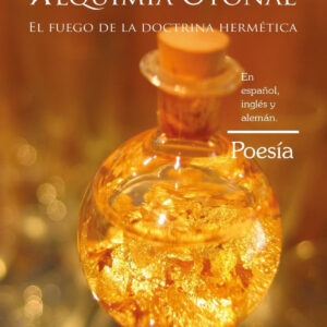 Alquimia Otoñal. El fuego de la doctrina hermética