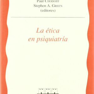 LA ÉTICA EN PSIQUIATRÍA