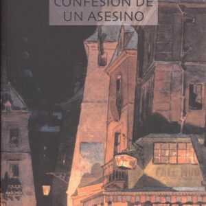 CONFESIÓN DE UN ASESINO