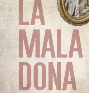 LA MALA DONA