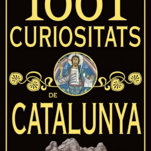 1001 curiositats de Catalunya