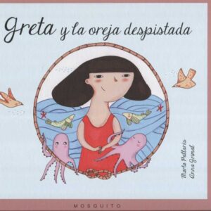 Greta y la oreja despistada