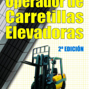 Manual Del Operador De Carretillas Elevadoras (2ª Ed.2012)