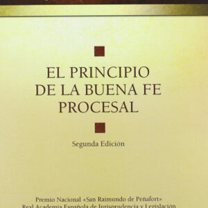 El principio de la buena fe procesal