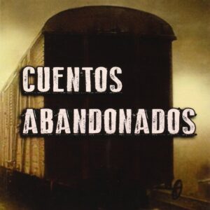 Cuentos Abandonados