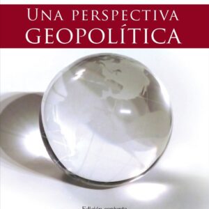 La Masonería. Una perspectiva geopolítica