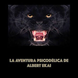 La aventura psicodélica de albert ekai