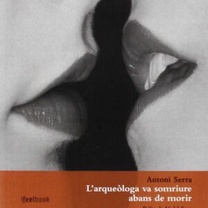 L'arqueòloga va somriure abans de morir