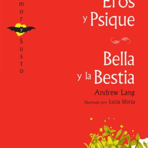 Eros y Psique/La bella y la bestia