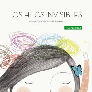 LOS HILOS INVISIBLES