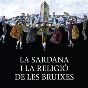 La sardana i ña reñogoó de les bruixes