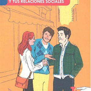 CUIDA TU IMAGEN PERSONAL Y TUS RELACIONES SOCIALES