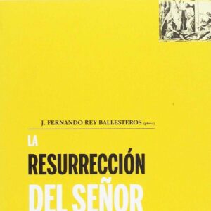 La resurrección del señor