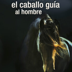Cuando el caballo guia al hombre