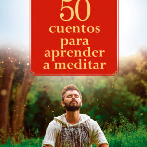 50 cuentos universales para sanar tu vida