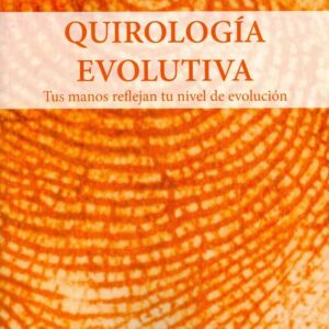 QUIROLOGÍA EVOLUTIVA