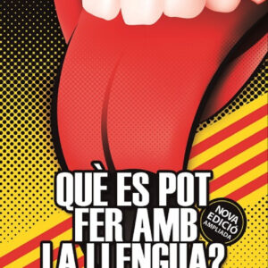 QUÉ ES POT FER AMB LA LLENGUA?