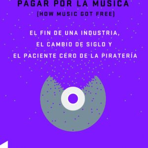 CÓMO DEJAMOS DE PAGAR POR LA MÚSICA