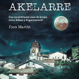 EL úLTIMO AKELARRE