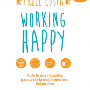 WORKING HAPPY
