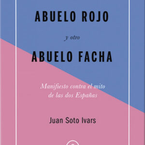 un abuelo rojo y otro abuelo facha