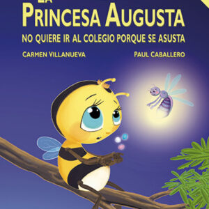 LA PRINCESA AUGUSTA NO QUIERE IR AL COLEGIO PORQUE SE ASUSTA